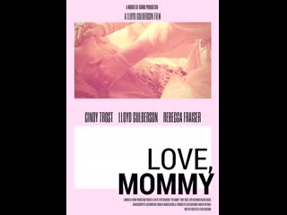 with love, mommy   love, mommy (2016)