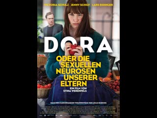 dora, or the sexual neuroses of our parents   dora oder die sexuellen neurosen unserer eltern (2015) switzerland, germany