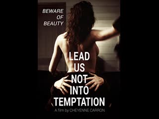 lead us not into temptation   ne nous soumets pas la (2011) france